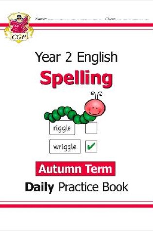 Cover of KS1 Spelling Year 2 Daily Practice Book: Autumn Term