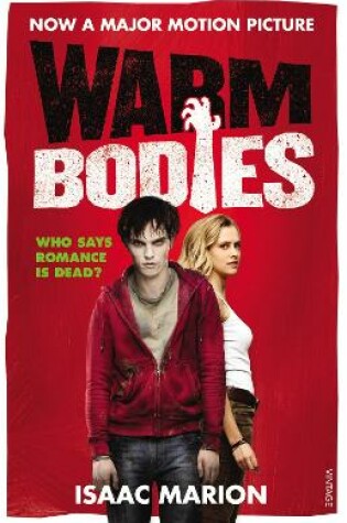 Warm Bodies (The Warm Bodies Series)