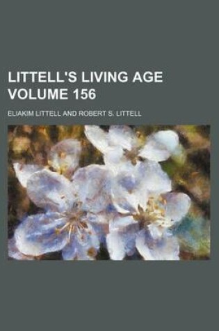 Cover of Littell's Living Age Volume 156