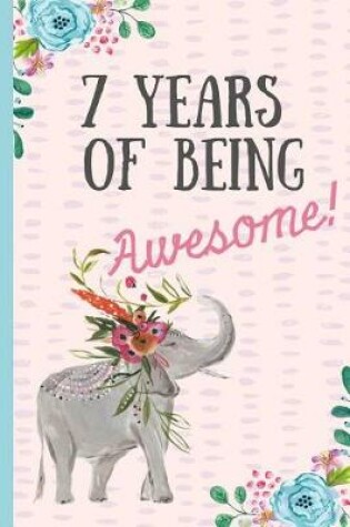 Cover of 7 Years of Being Awesome!