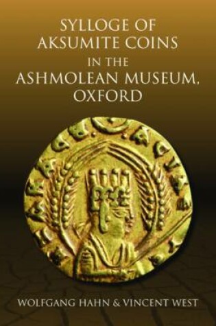 Cover of Sylloge of Aksumite Coins in the Ashmolean Museum, Oxford