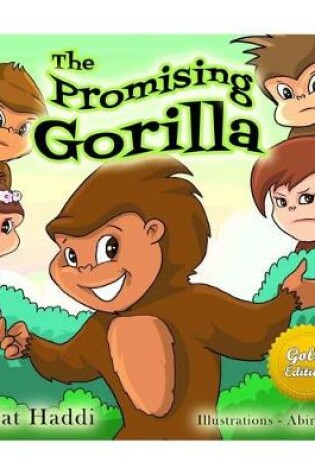 Cover of THE PROMISING GORILLA GOLD EDITION (FREE Bonus Picture Book Inside)