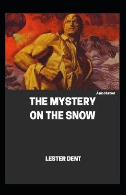 Book cover for The Mystery on the Snow Annotated