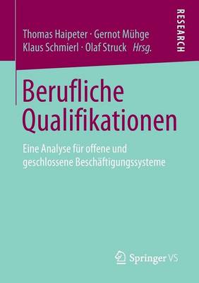 Book cover for Berufliche Qualifikationen: Eine Analyse Fur Offene Und Geschlossene Beschaftigungssysteme