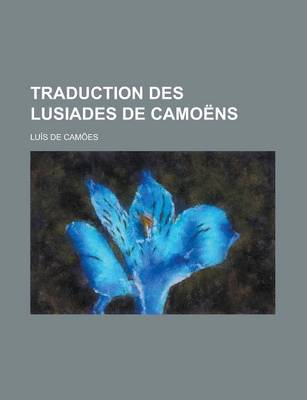 Book cover for Traduction Des Lusiades de Camoens