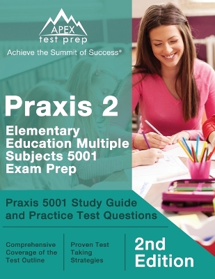 Book cover for Praxis 2 Elementary Education Multiple Subjects 5001 Exam Prep