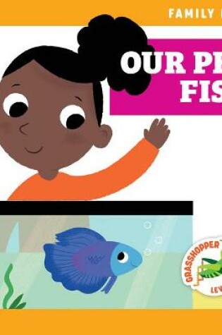 Cover of Our Pet Fish