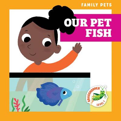 Cover of Our Pet Fish