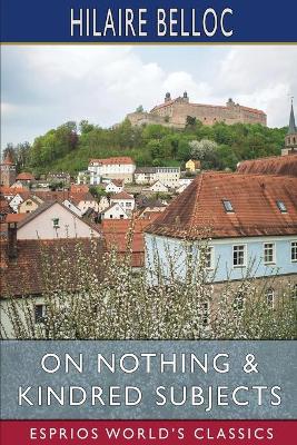 Book cover for On Nothing and Kindred Subjects (Esprios Classics)