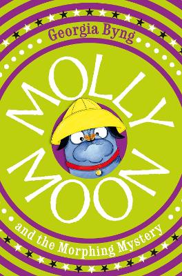 Book cover for Molly Moon and the Morphing Mystery