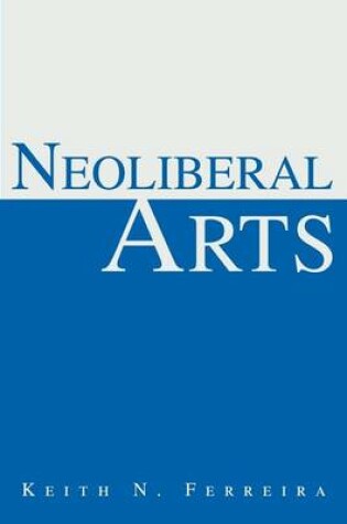 Cover of Neoliberal Arts