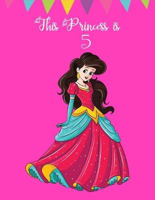 Book cover for This Princess is 5