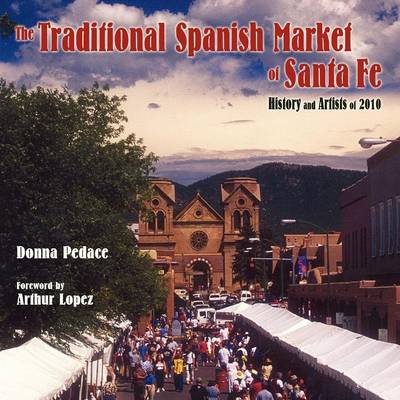 Cover of The Traditional Spanish Market of Santa Fe