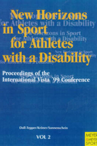 Cover of New Horizons in Sport for Athletes with a Disability, Vol. 2