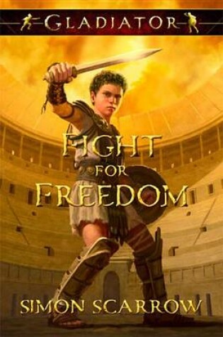 Cover of Gladiator Fight for Freedom