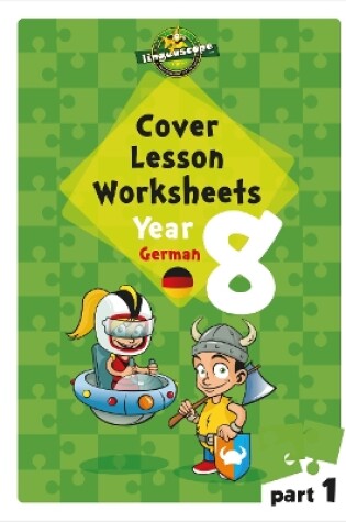 Cover of Cover Lesson Worksheets - Year 8 German Part 1