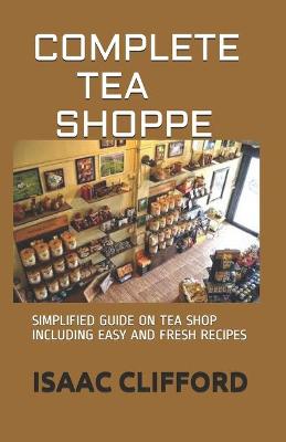 Book cover for Complete Tea Shoppe