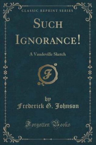 Cover of Such Ignorance!