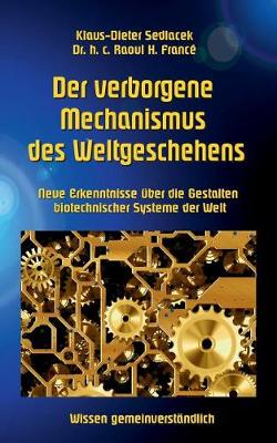 Book cover for Der verborgene Mechanismus des Weltgeschehens