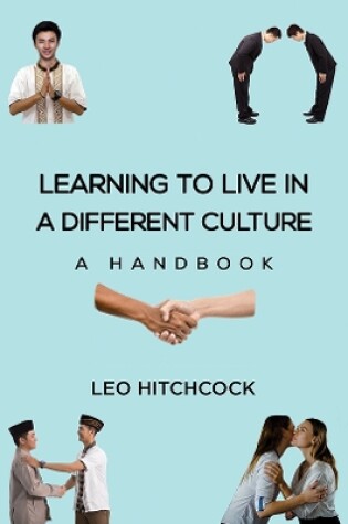 Cover of Learning to Live in a Different Culture