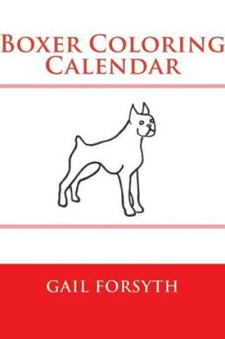 Cover of Boxer Coloring Calendar