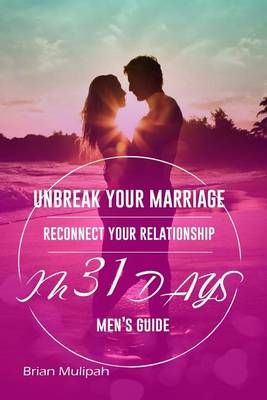 Book cover for Unbreak Your Marriage