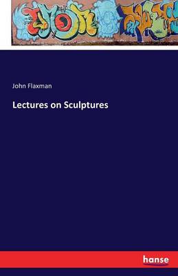 Book cover for Lectures on Sculptures