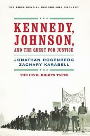 Cover of Kennedy, Johnson, and the Quest for Justice