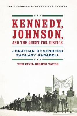 Book cover for Kennedy, Johnson, and the Quest for Justice