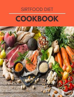 Book cover for Sirtfood Diet Cookbook