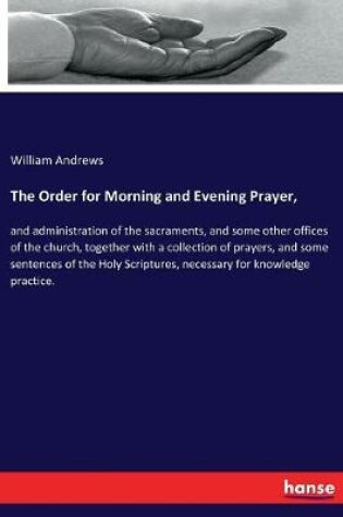 Cover of The Order for Morning and Evening Prayer,