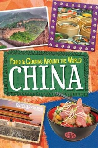 Cover of Food & Cooking Around the World: China