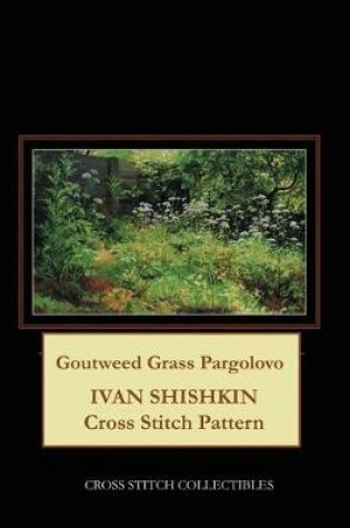 Cover of Goutweed Grass Pargolovo