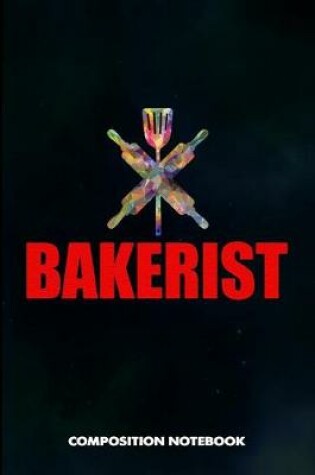 Cover of Bakerist