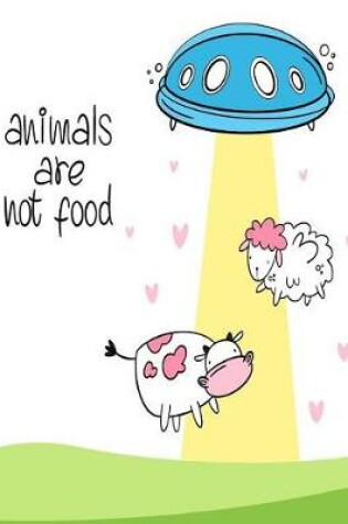 Cover of Animals are not food