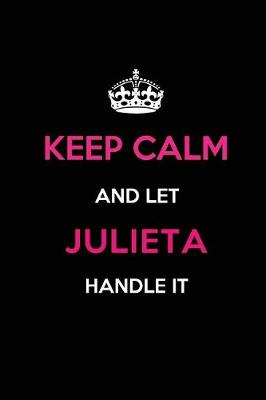 Book cover for Keep Calm and Let Julieta Handle It