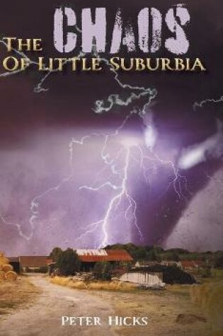 Cover of The Chaos Of Little Suburbia
