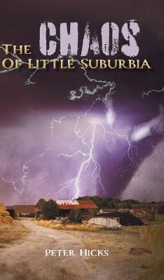 Book cover for The Chaos Of Little Suburbia