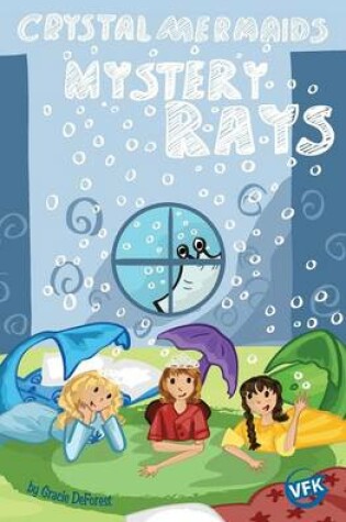 Cover of Crystal Mermaids - Mystery Rays