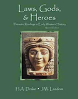 Book cover for Laws, Gods, and Heroes: Thematic Readings in Early Western History