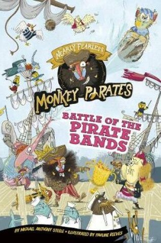 Cover of Battle of the Pirate Bands: a 4D Book (Nearly Fearless Monkey Pirates)