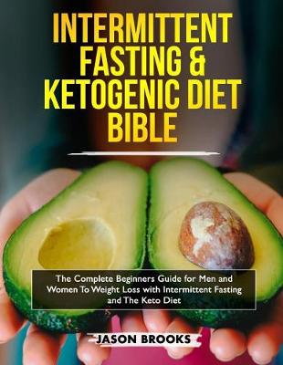 Book cover for Intermittent Fasting and Ketogenic Diet Bible