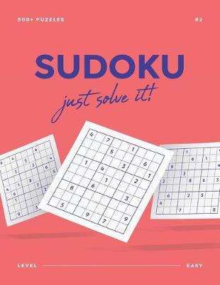 Book cover for Sudoku. Just solve it! #2
