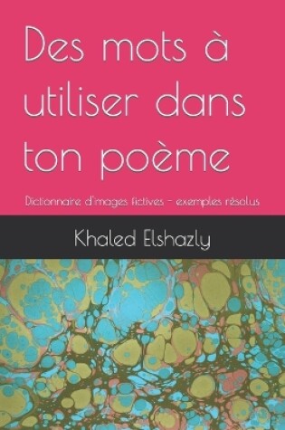 Cover of Des mots � utiliser dans ton po�me