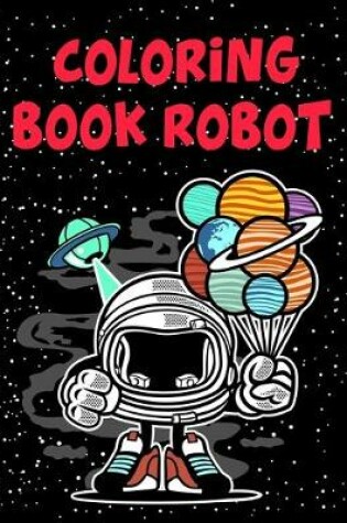 Cover of Coloring Book Robot