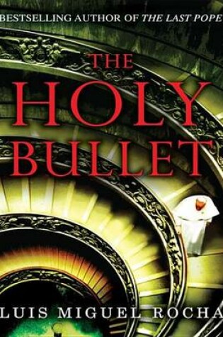 Cover of The Holy Bullet