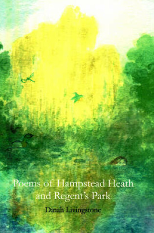 Cover of Poems of Hampstead Heath and Regent's Park