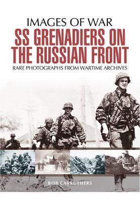 Book cover for SS Grenadiers on the Russian Front