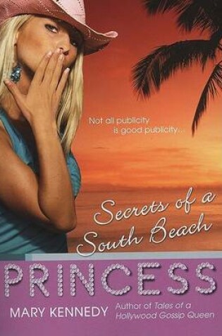 Cover of Secrets of a South Beach Princess