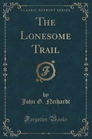 Cover of The Lonesome Trail (Classic Reprint)